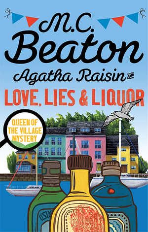 Agatha Raisin and Love, Lies & Liquor by M.C. Beaton