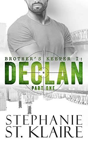 Declan: Part 1 by Stephanie St. Klaire