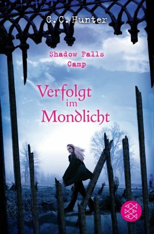 Verfolgt im Mondlicht by C.C. Hunter