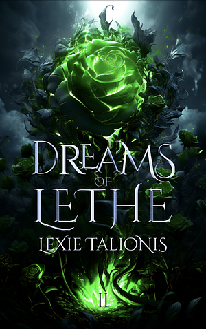 Dreams of Lethe by Lexie Talionis