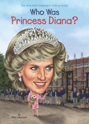 Who Was Princess Diana? by Who HQ, Ellen Labrecque