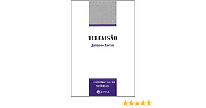 Televisão by Jacques Lacan