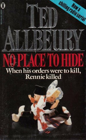 No Place To Hide by Ted Allbeury