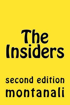 The Insiders: second edition by Montanali