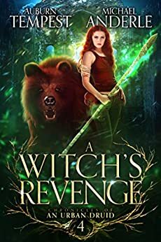 A Witch's Revenge by Michael Anderle, Auburn Tempest