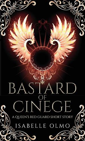 Bastard of Cinege  by Isabelle Olmo