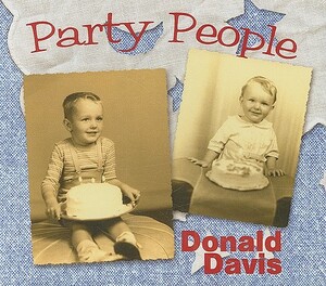 Party People by Donald Davis