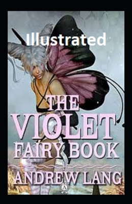 The Violet Fairy Book Illustrated by Andrew Lang