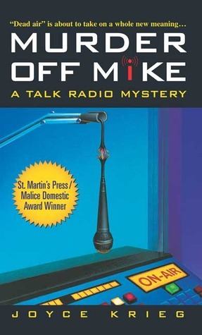 Murder Off Mike by Joyce Krieg