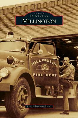 Millington by Rita Hiltenbrand Hall