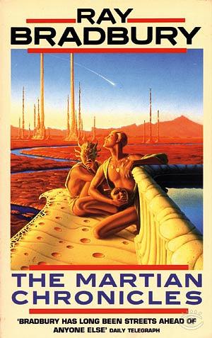 The Martian Chronicles by Ray Bradbury