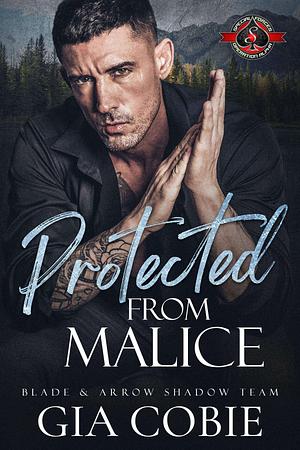 Protected from Malice by Gia Cobie, Gia Cobie