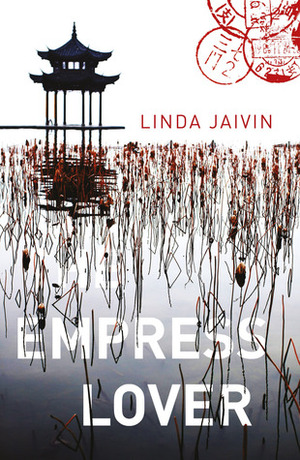 The Empress Lover by Linda Jaivin