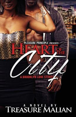 Heart of the City: A Brooklyn Love Story by Treasure Malian
