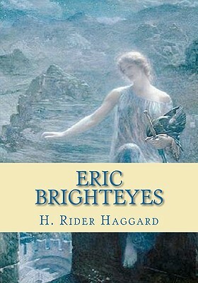 Eric Brighteyes by H. Rider Haggard