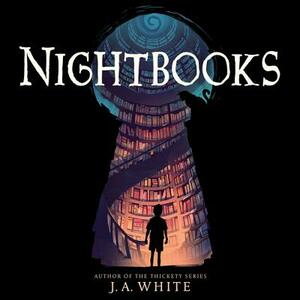 Nightbooks by J.A. White