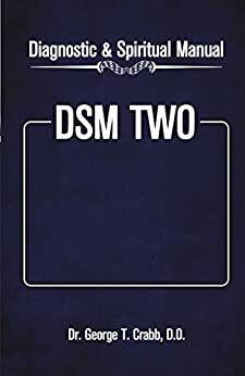 Diagnostic & Spiritual Manual 2 by George T. Crabb