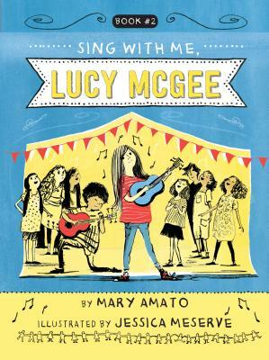Sing with Me, Lucy McGee by Mary Amato
