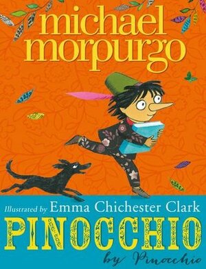 Pinocchio by Emma Chichester Clark, Michael Morpurgo