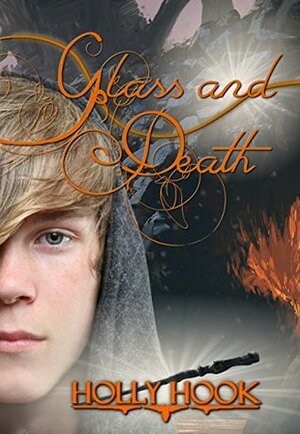 Glass and Death by Holly Hook