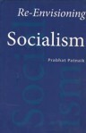 Re-Envisioning Socialism by Prabhat Patnaik