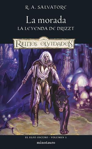 La morada by R.A. Salvatore