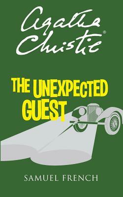 The Unexpected Guest by Agatha Christie