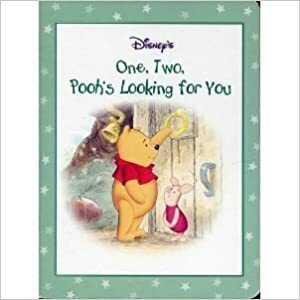 Disney's One, Two, Pooh's Looking for You by Ellen Milnes