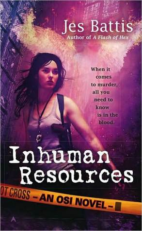 Inhuman Resources by Jes Battis