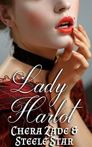 Lady Harlot: Sailors by Steele Star, Chera Zade