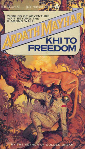 Khi To Freedom by Ardath Mayhar