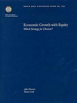 Economic Growth with Equity: Ukrainian Perspective by Diana Cook