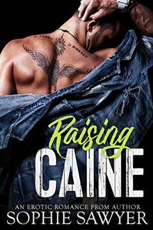 Raising Caine: A BBW Motorcycle Club Romance (Corruption Book 1) by Sophie Sawyer
