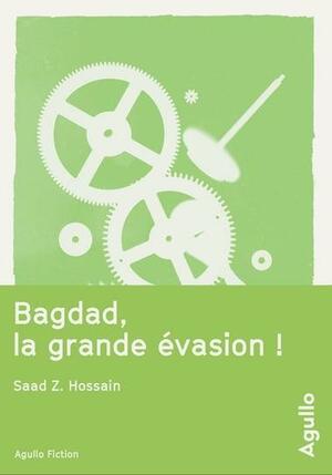 Bagad, la grande évasion ! by Saad Z. Hossain