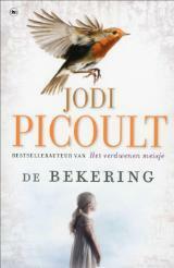 De bekering by Joke Meijer, Jodi Picoult, Henk Popken