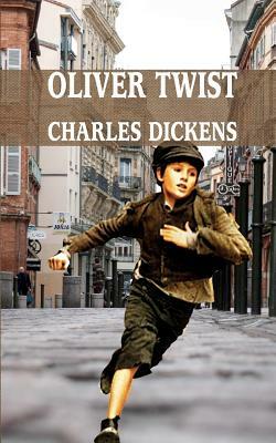 Oliver Twist by Charles Dickens