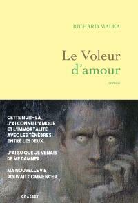 Le voleur d'amour by Richard Malka