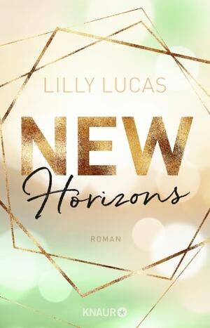 New Horizons by Lilly Lucas