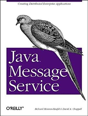 Java Message Service by David Chappell, David A. Chappell