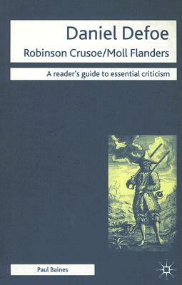 Daniel Defoe - Robinson Crusoe/Moll Flanders by Paul Baines