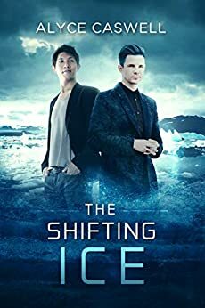 The Shifting Ice by Alyce Caswell