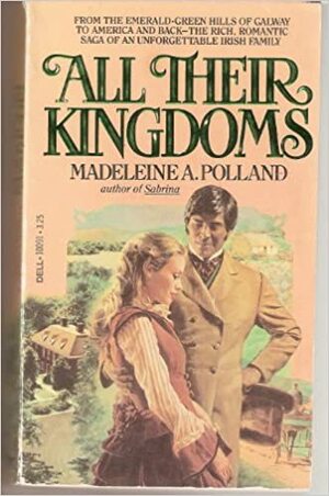 All Their Kingdoms by Madeleine A. Polland