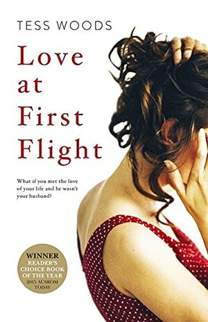 Love at First Flight by Tess Woods