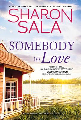 Somebody to Love by Sharon Sala