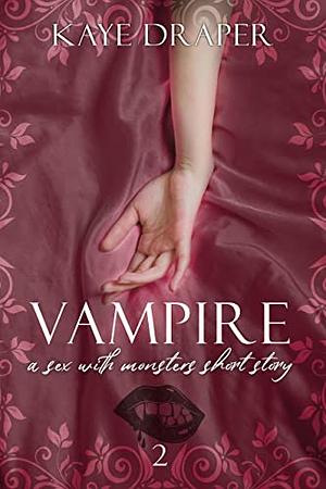 Vampire by Kaye Draper