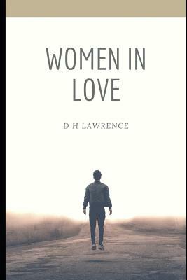 Women in love by D.H. Lawrence