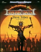 Slave Tribes: Accessory, Dark Sun Game by Bill Slavicsek