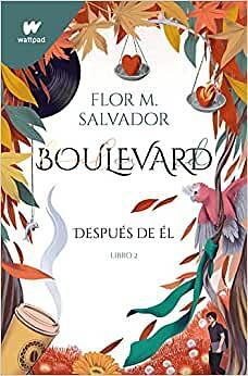 Después de él by Flor M. Salvador