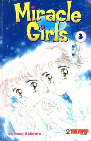 Miracle Girls, Vol. 3 by Ray Yoshimoto, Nami Akimoto