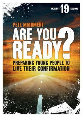 Are You Ready? by Pete Maidment